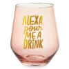 Hallmark Alexa Pour Me A Drink Stemless Wine Glass, 14 Oz. 1 Hallmark Alexa Pour Me A Drink Stemless Wine Glass, 14 Oz. -Hallmark Store Alexa Pour Me a Drink Stemless Wine Glass 1BRW3210 01