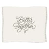 Hallmark Better Together Embroidered Throw Blanket, 80x60 -Hallmark Store Better Together Embroidered Blanket 1SNN1032 01