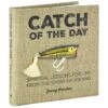 Hallmark Catch Of The Day: Spiritual Lessons For Life From The Sport Of Fishing Book -Hallmark Store Catch of the Day Spiritual Lessons for Life from the Sport of Fishing Book root 1BOK1422 BOK1422 1470 1.jpg Source Image