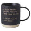 Hallmark Good Friend Great Friend Funny Mug, 16 Oz. -Hallmark Store Good Friend Great Friend Funny Coffee Mug 1MUG3520 01