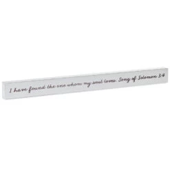 Hallmark Whom My Soul Loves Scripture Wood Quote Sign, 23.5x2