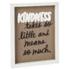 Hallmark Kindness Means So Much Framed Quote Sign, 8x10 -Hallmark Store Kindness Means So Much Framed Quote Sign 1SNN1072 01