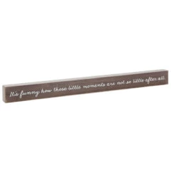 Hallmark Little Moments Not So Little Wood Quote Sign, 23.5x2