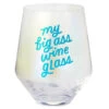 Hallmark Jumbo My Big Ass Stemless Wine Glass, 40 Oz. -Hallmark Store My Big Ass Stemless Wine Glass 1BIR1262 01