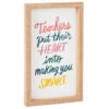 Hallmark Teachers Put Their Heart Quote Sign, 6x10 -Hallmark Store Teachers Put Their Heart Quote Sign 1SNN1057 01
