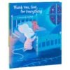 Hallmark Thank You, God, For Everything: A Bedtime Prayer Recordable Storybook -Hallmark Store Thank You God Bedtime Prayer Recordable Storybook 1KOB1235 01