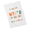 Hallmark To Do List: World Domination Tea Towel 1 Hallmark To Do List: World Domination Tea Towel -Hallmark Store To Do List World Domination Tea Towel 1BRW3224 01