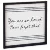 Hallmark You Are So Loved Framed Quote Sign, 12x12 -Hallmark Store You Are So Loved Linen and Wood Quote Sign 1SNN1031 01